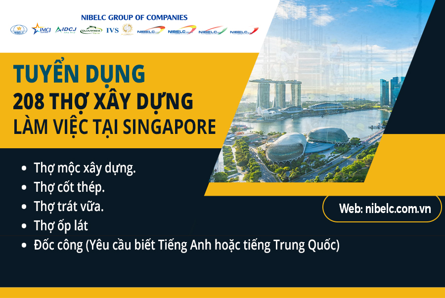  Nibelc Group is recruiting workers for employment in Singapore