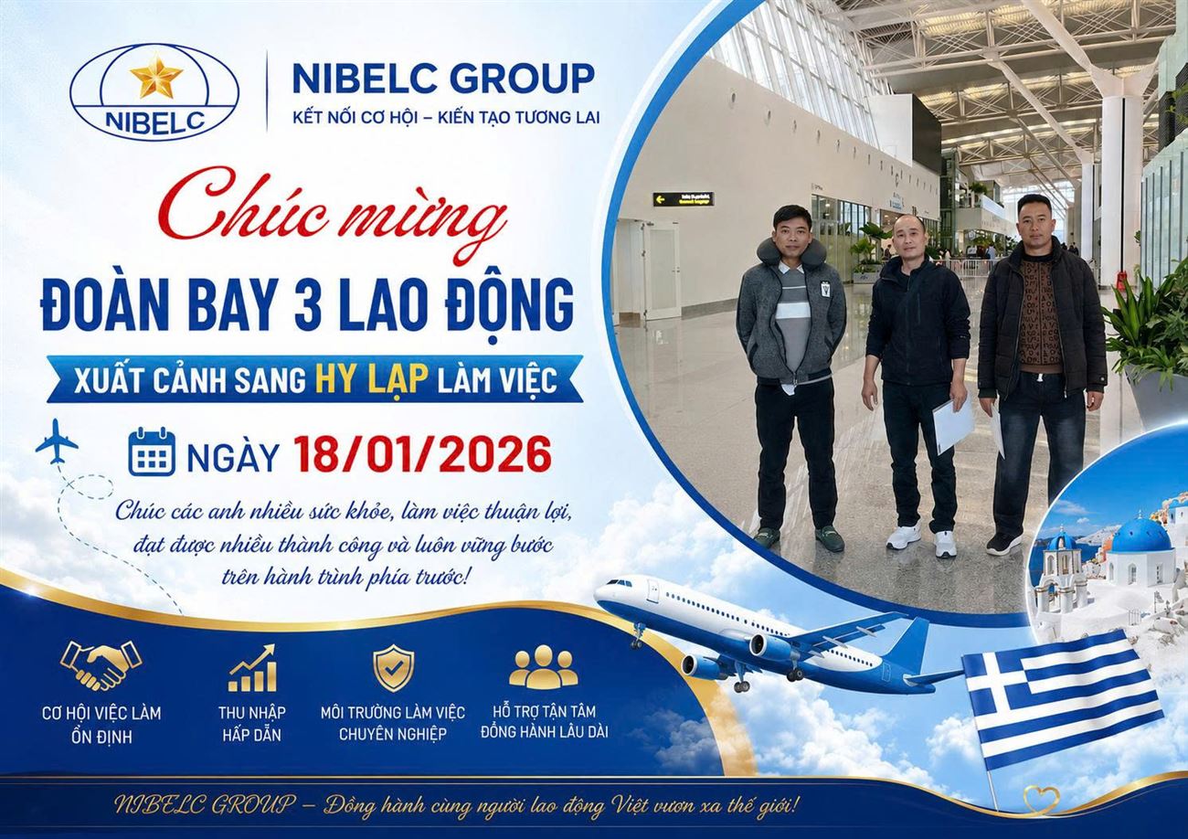 NIBELC GROUP TIỄN ĐOÀN LAO ĐỘNG XUẤT CẢNH SANG HY LẠP NGÀY 18/01/2026